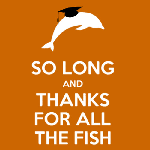 So Long and Thanks for All the Fish: A Summer Farewell